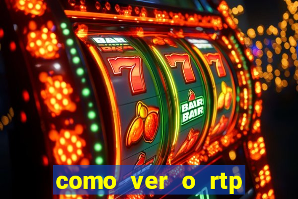 como ver o rtp dos slots